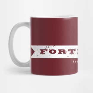 Fortlandia Mug